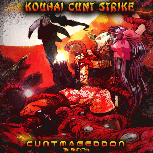 Kouhai Cunt Strike : Cuntmageddon: The First Strike